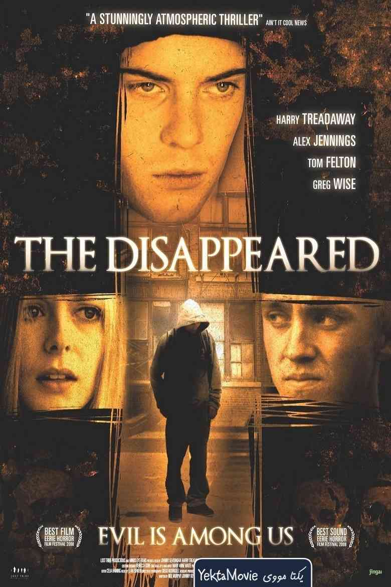 فیلم The Disappeared 2008 ( ناپدید شدگان ۲۰۰۸ )